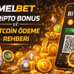 Melbet Kripto Bonus ve Bitcoin Ödeme Rehberi